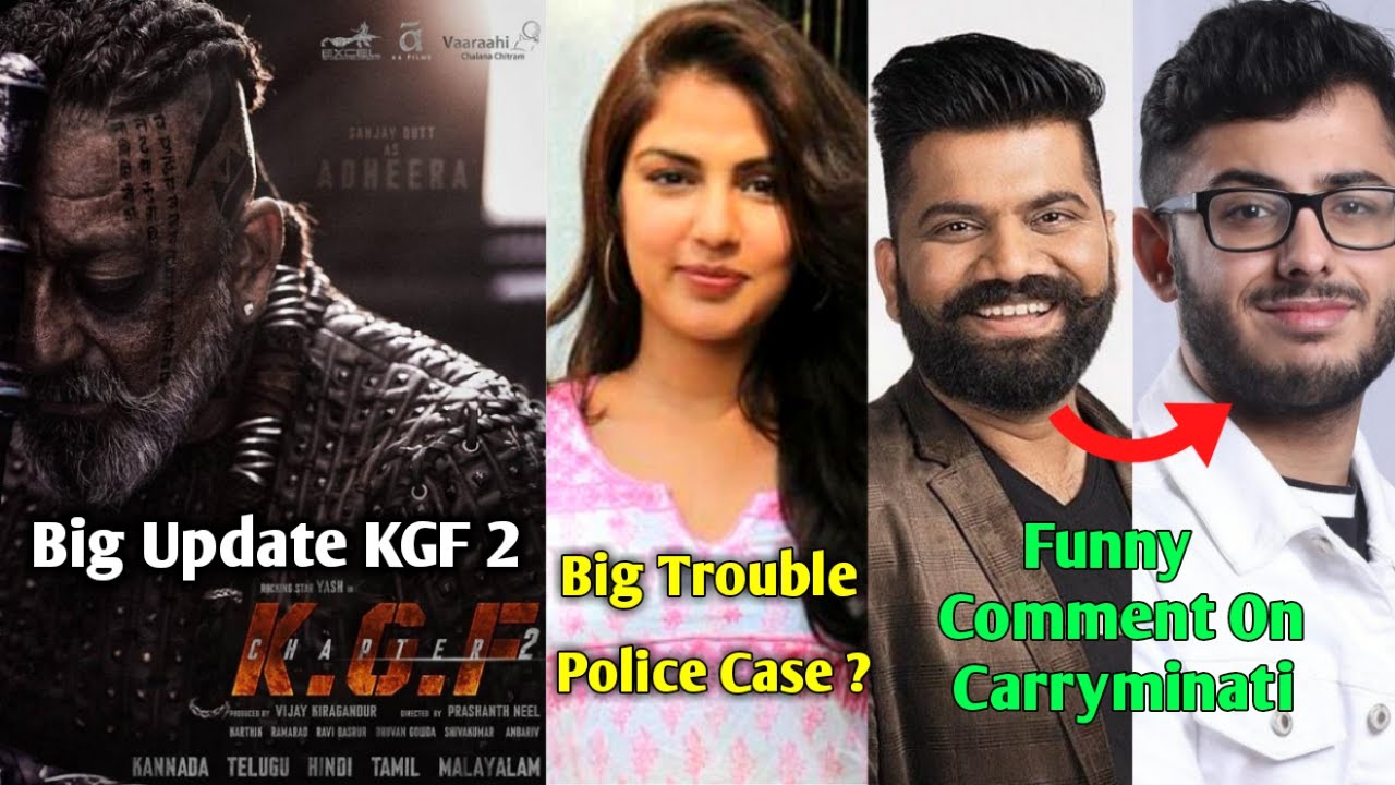 KGF Chapter 2 Big Update ,Sushant Singh Father Police Case Against Rhea Chakraborty , Carryminati