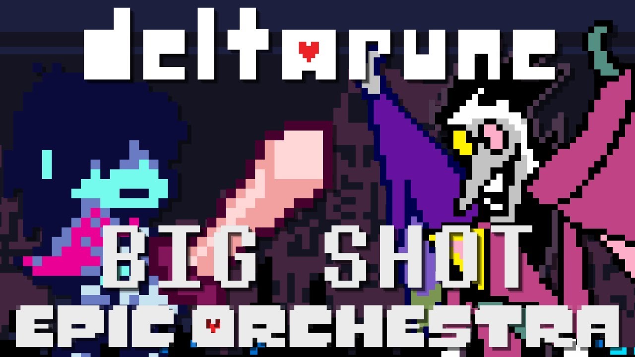 DELTARUNE - BIG SHOT || EPIC Orchestra version