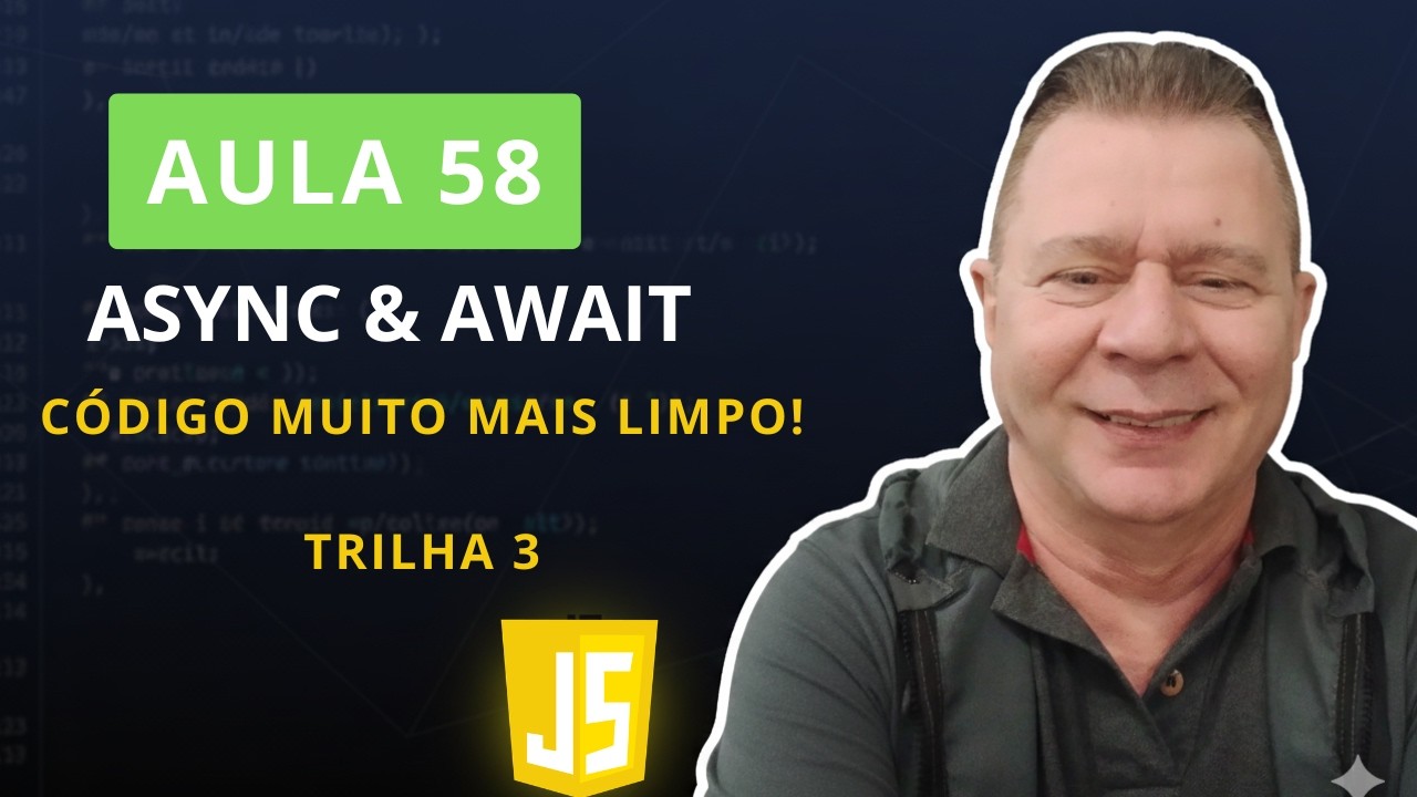 58:AsyncAwait O jeito moderno e fácil de trabalhar com Promises