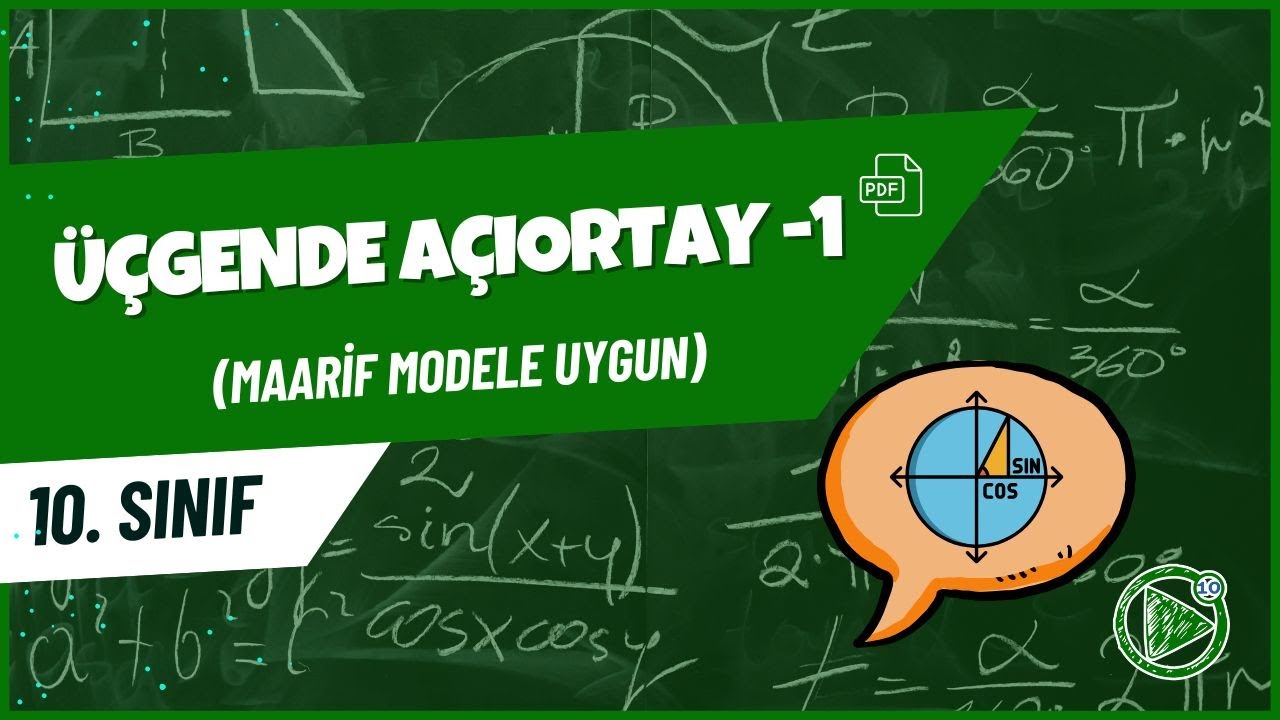 Üçgende Açıortay - 1 | 10. Sınıf Matematik Konu Anlatımı | 2026