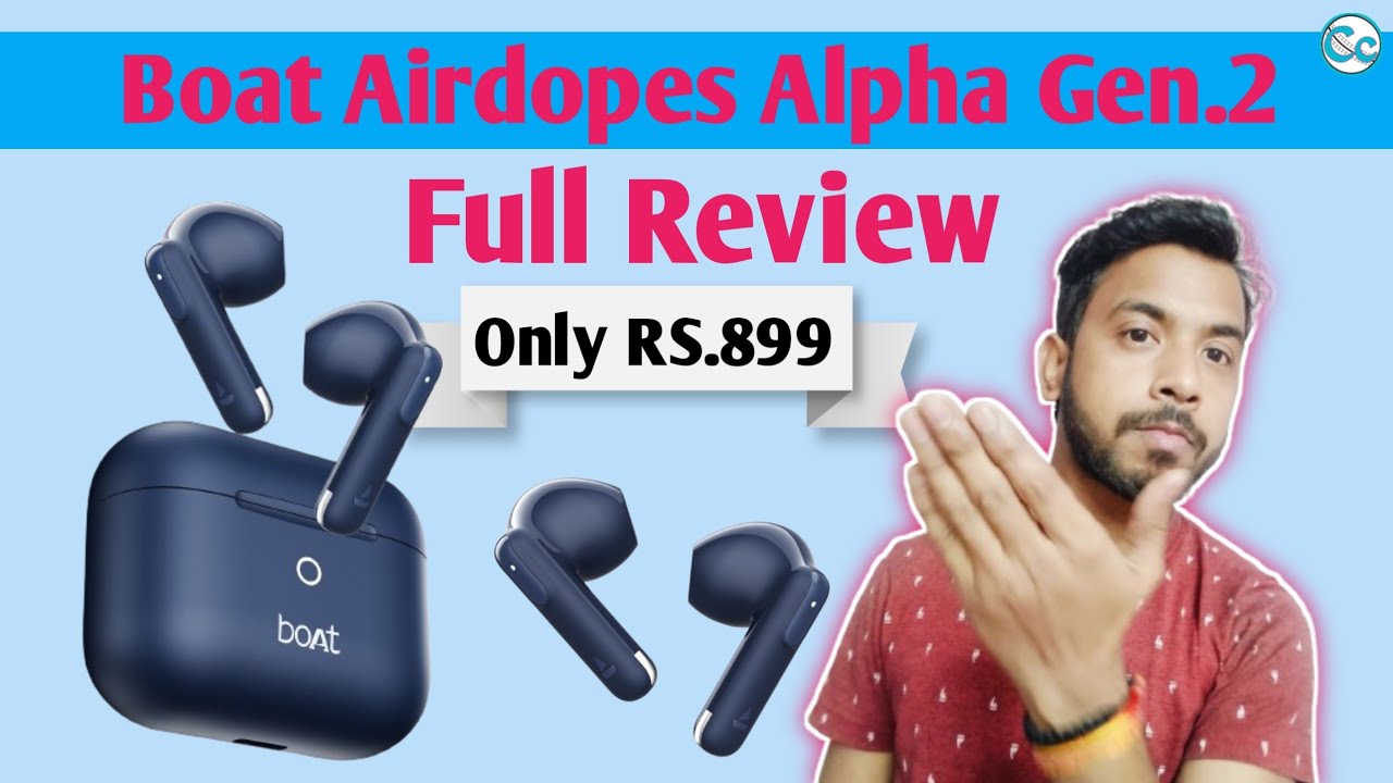 boAt Airdopes Alpha Gen 2 Review | Boat Alpha Gen 2 | Airdopes Alpha Boat | Boat Airdopes | Boat gen