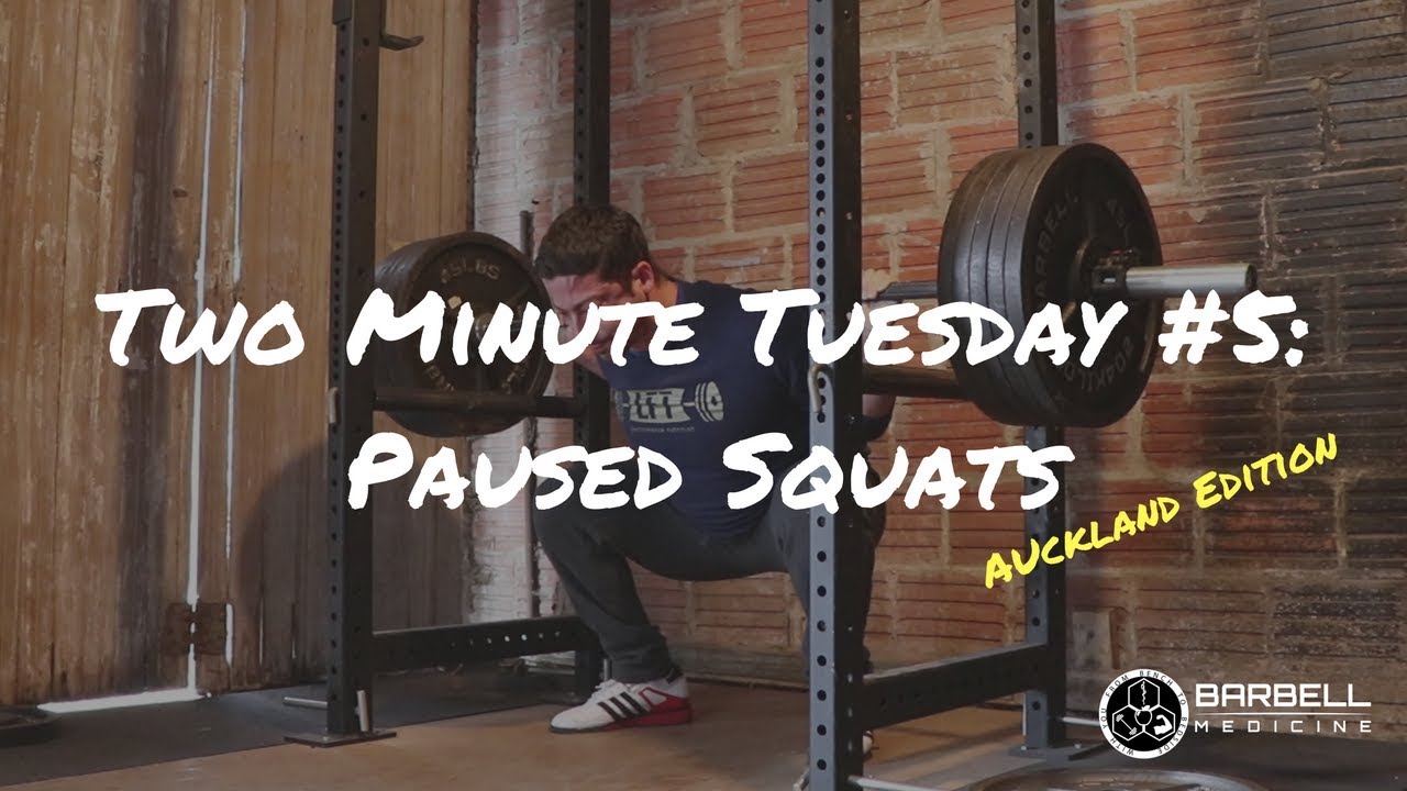 Two Minute Tuesday: Paused Squats