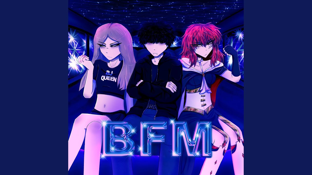 BFM (Sped Up)