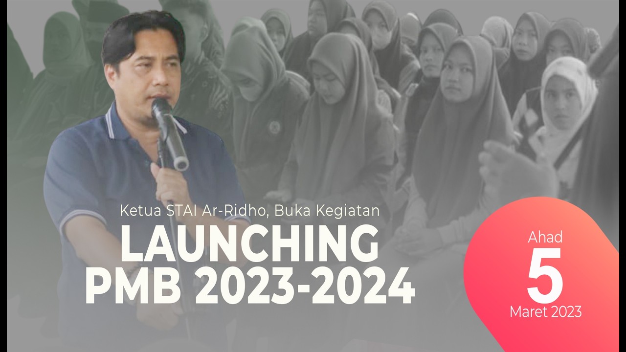 🔴Ketua STAI Ar Ridho Budi Setiawan, Buka Kegiatan Launching PMB 2023 2024.