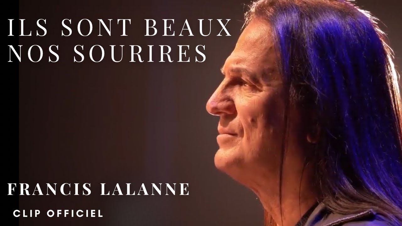 Ils sont beaux nos sourires (Clip Officiel)