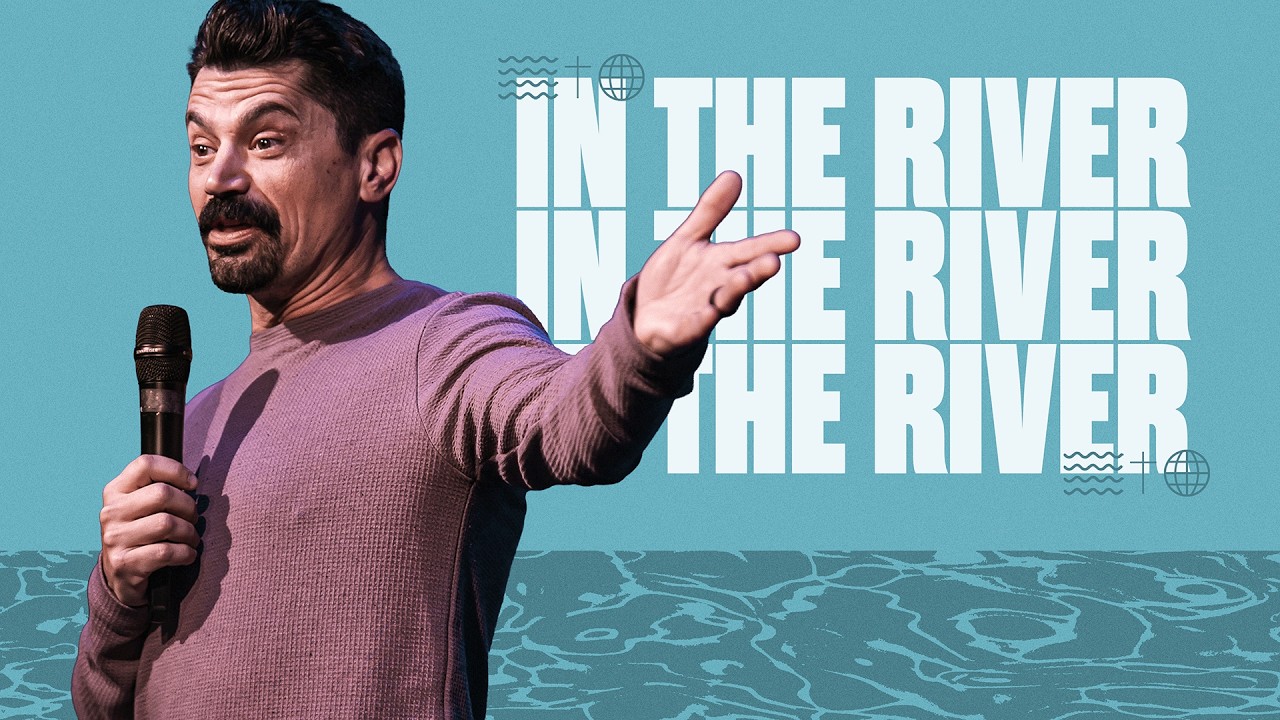 In The River | Pastor Matt Scott