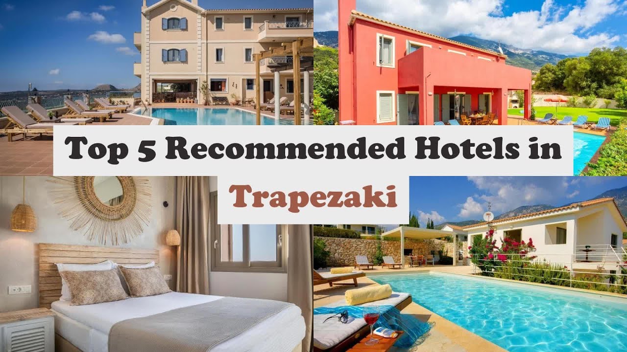 Top 5 Recommended Hotels In Trapezaki | Best Hotels In Trapezaki