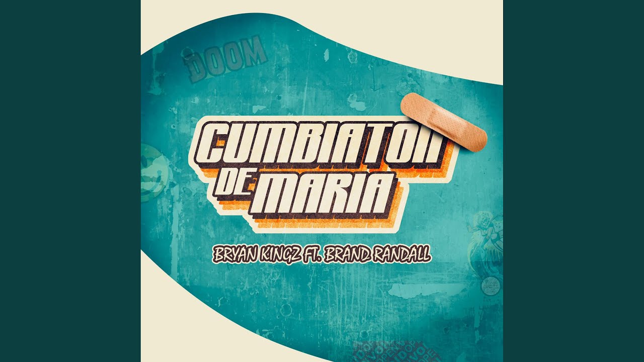 Cumbiaton De Maria (feat. Brand Randall)