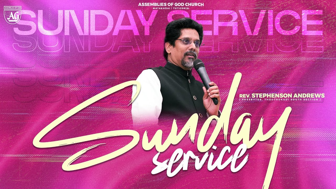 🔴🅻🅸🆅🅴 - A.G MATAKADAI || Sunday Service || Rev. Stephenson Andrews || 25.01.2026