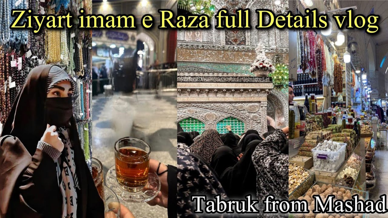 Mashhad Muqaddas Ziyarat Vlog|| sister Mashhad Iran Ziyarat Vlog | Dil Ko Chu Lenay Wali Journey 😢