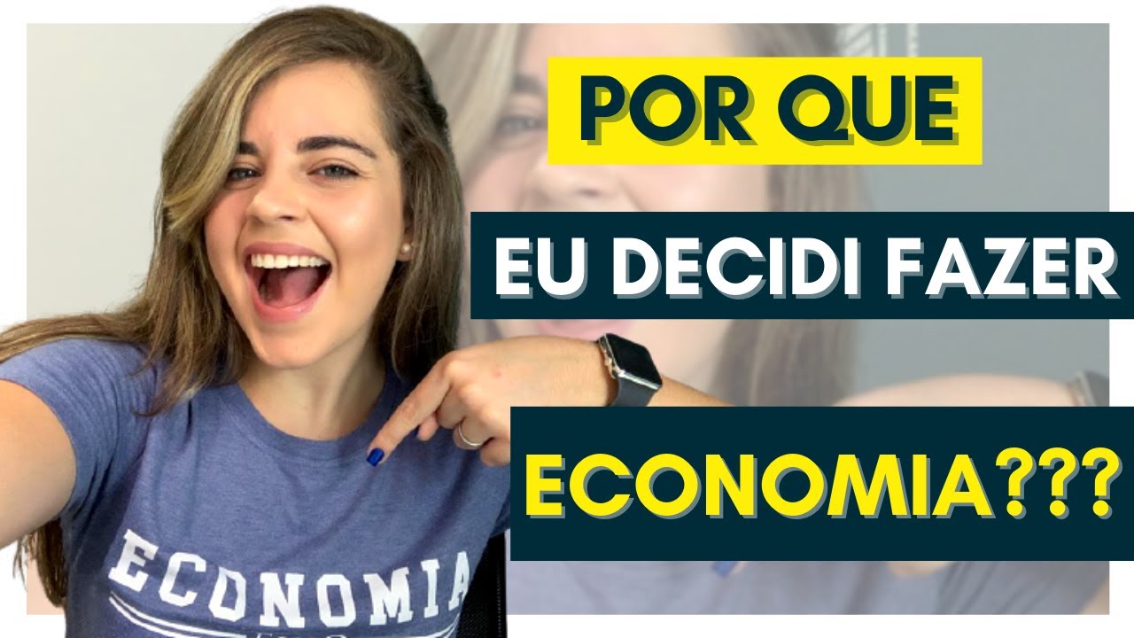POR QUE ESCOLHI FAZER ECONOMIA??? #economia #vestibular #carreira