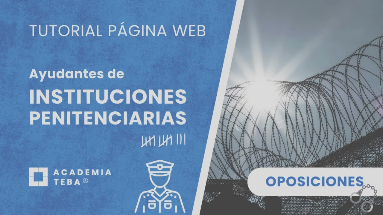 Plataforma Oposiciones Ayudante de Prisiones | Academia Teba