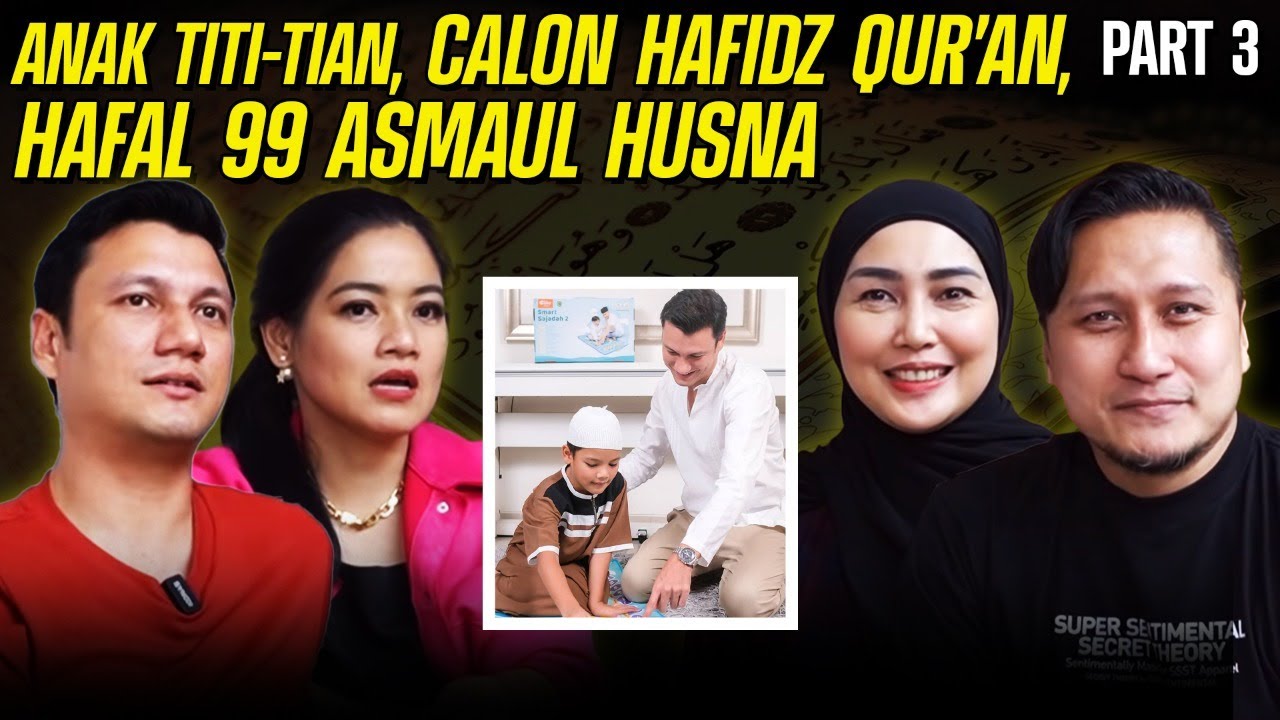 Ternyata Anak Titi & Tian adalah calon Hafidz Qur'an dan Hafal Asmaul Husna