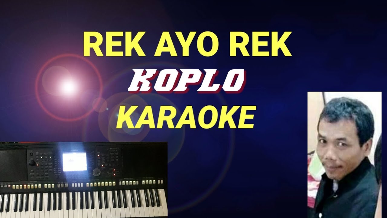 REK AYO REK - KARAOKE