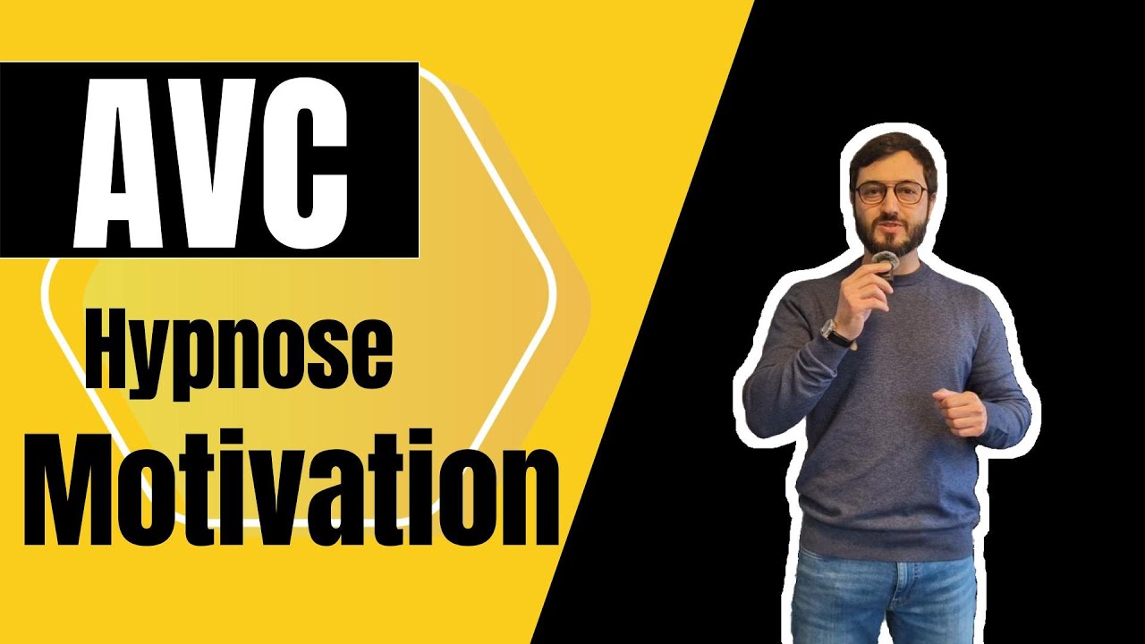 AVC - Hypnose Motivation