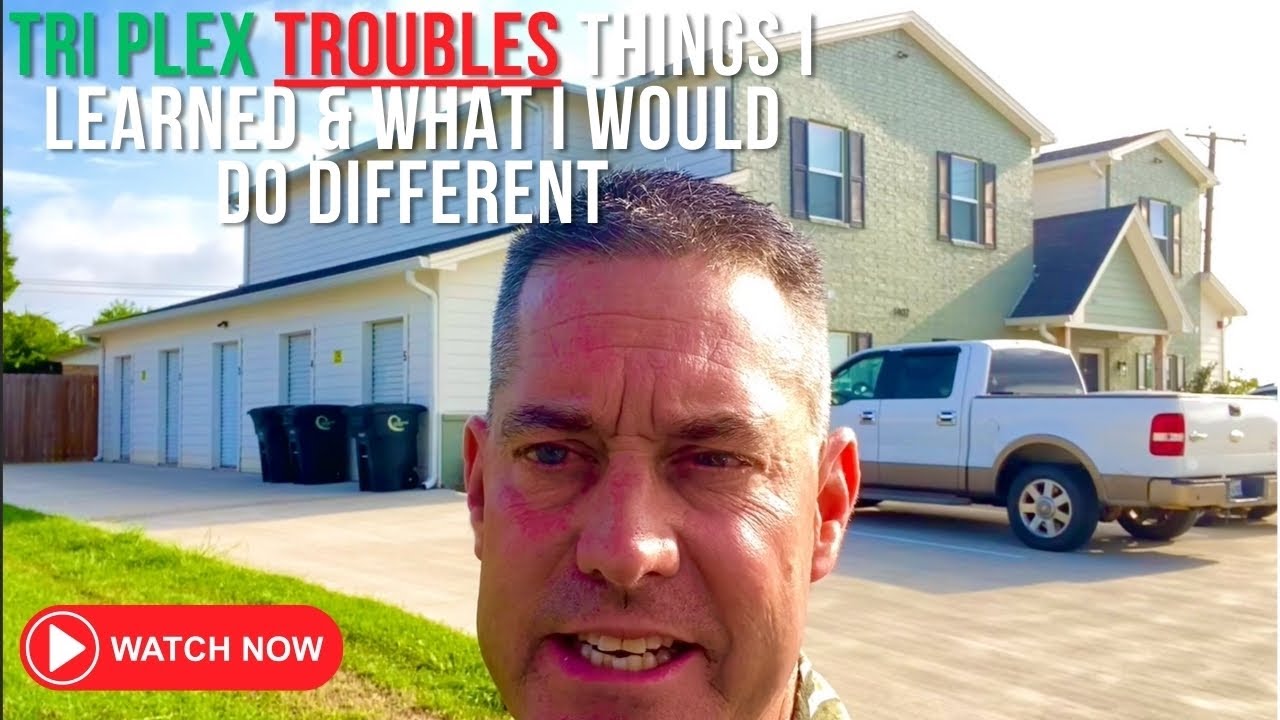Triplex Troubles - What I would do differently