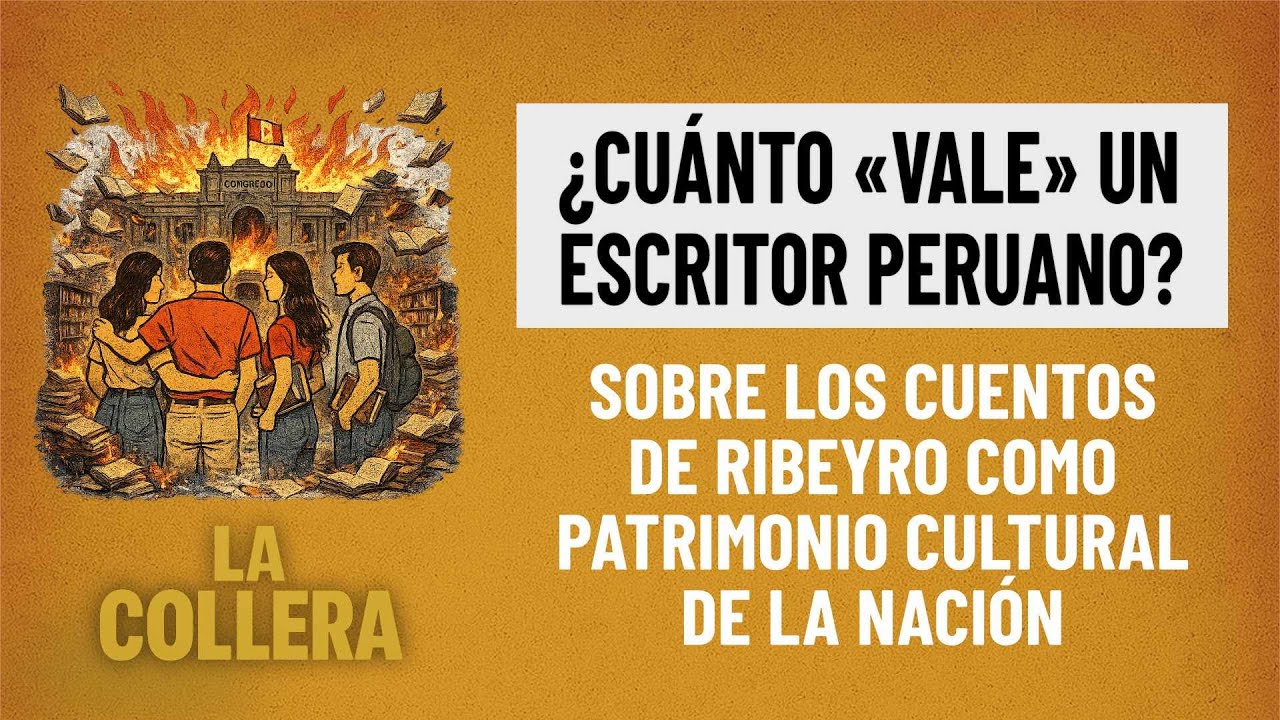 EP2: ¿Cuánto «vale» un escritor peruano? Sobre los cuentos de Ribeyro como Patrimonio Cultural