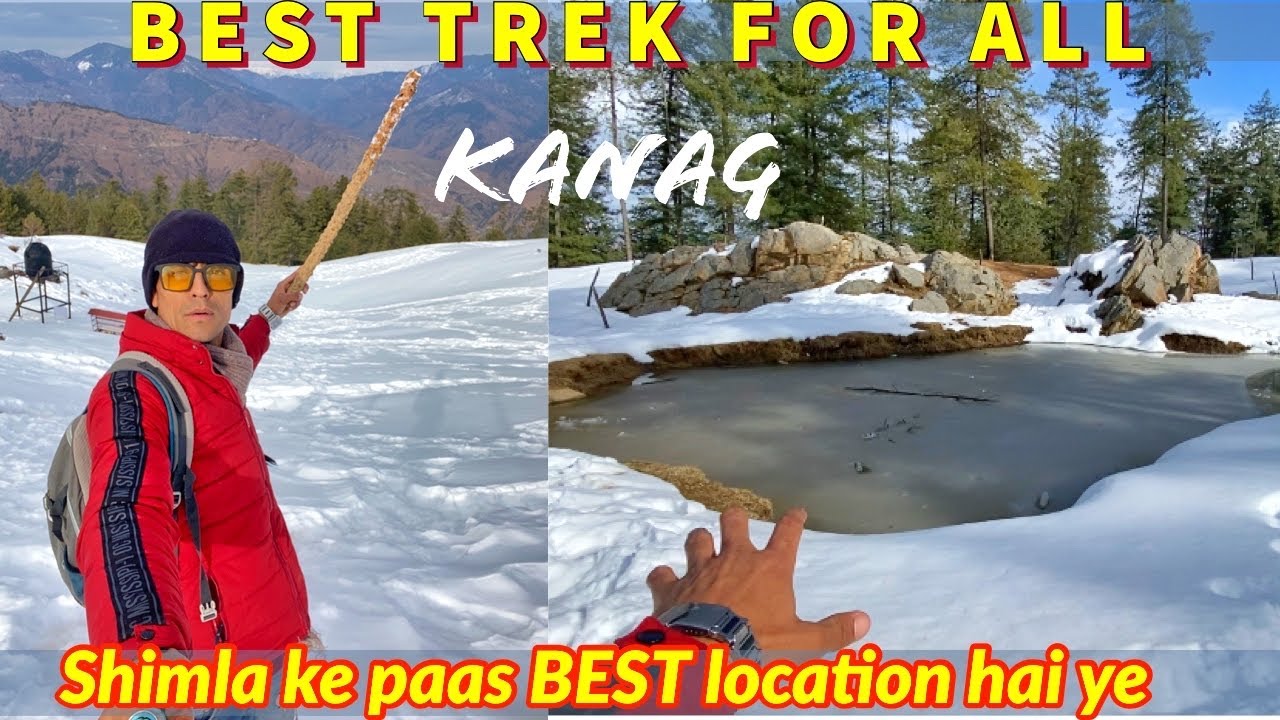 Best Trek near Shimla for all Kanag