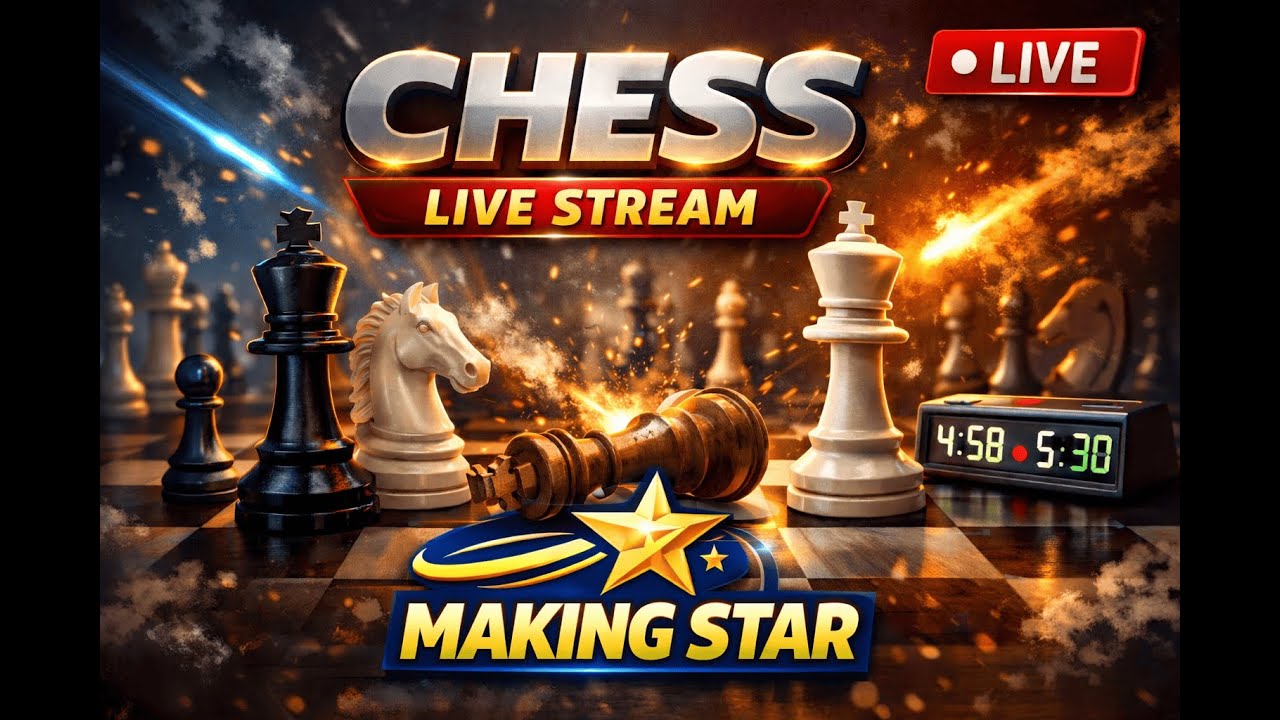 CHESS LIVE STREAMING || MAKING STAR || FIDE CHESS#magnuscarlsen #hikarunakamura #fidelidade