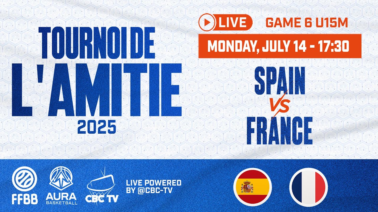 SPAIN - EDF and Price Cérémony | U15M | Tournoi de l'Amitié 2025 | Livestream