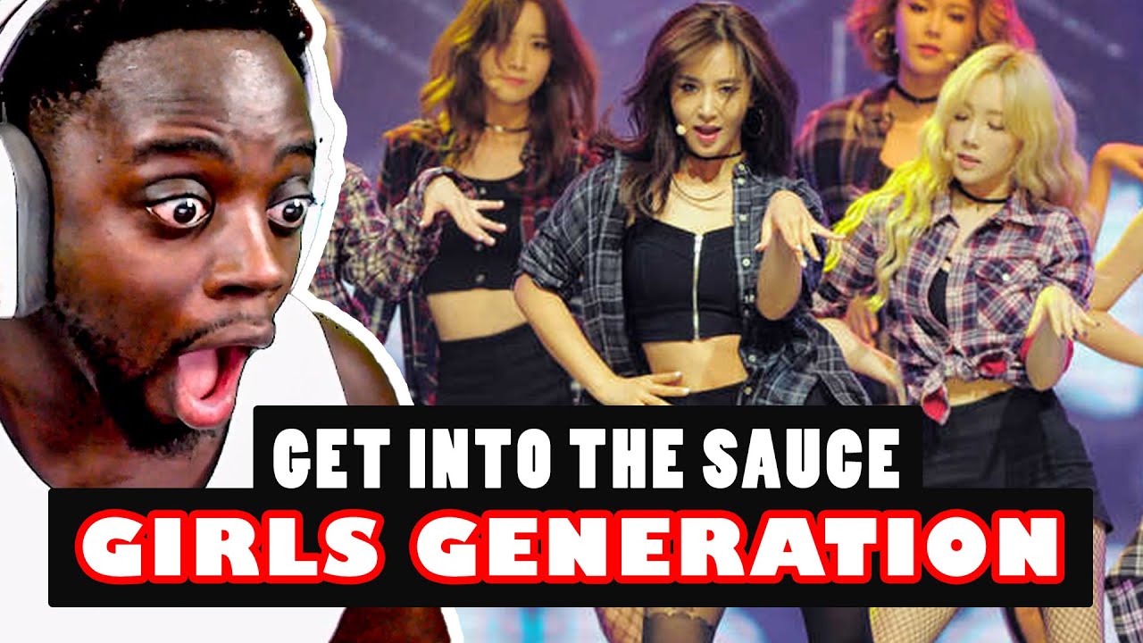 GET INTO THE SAUCE: EP1 | GIRLS GENERATION (SNSD)