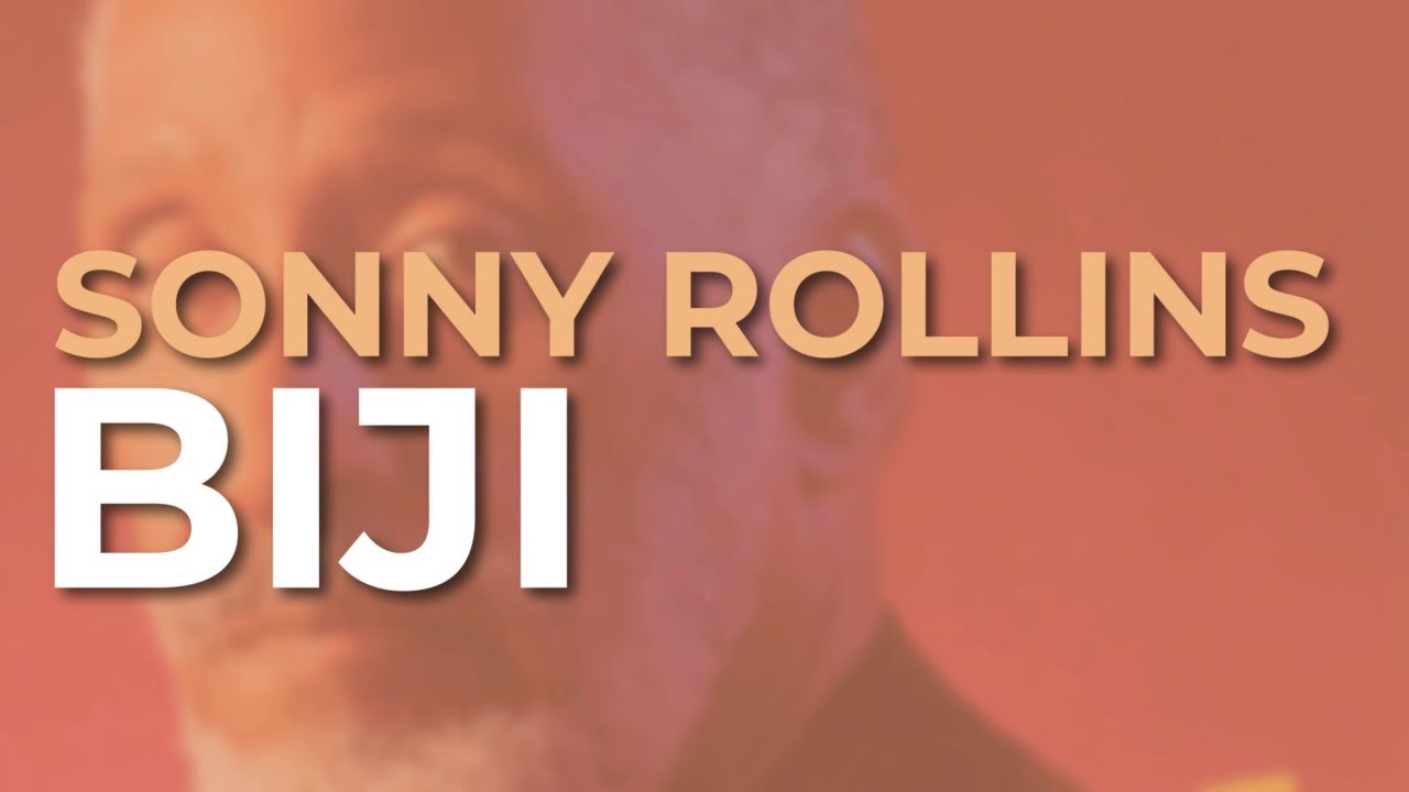Sonny Rollins - Biji (Official Audio)