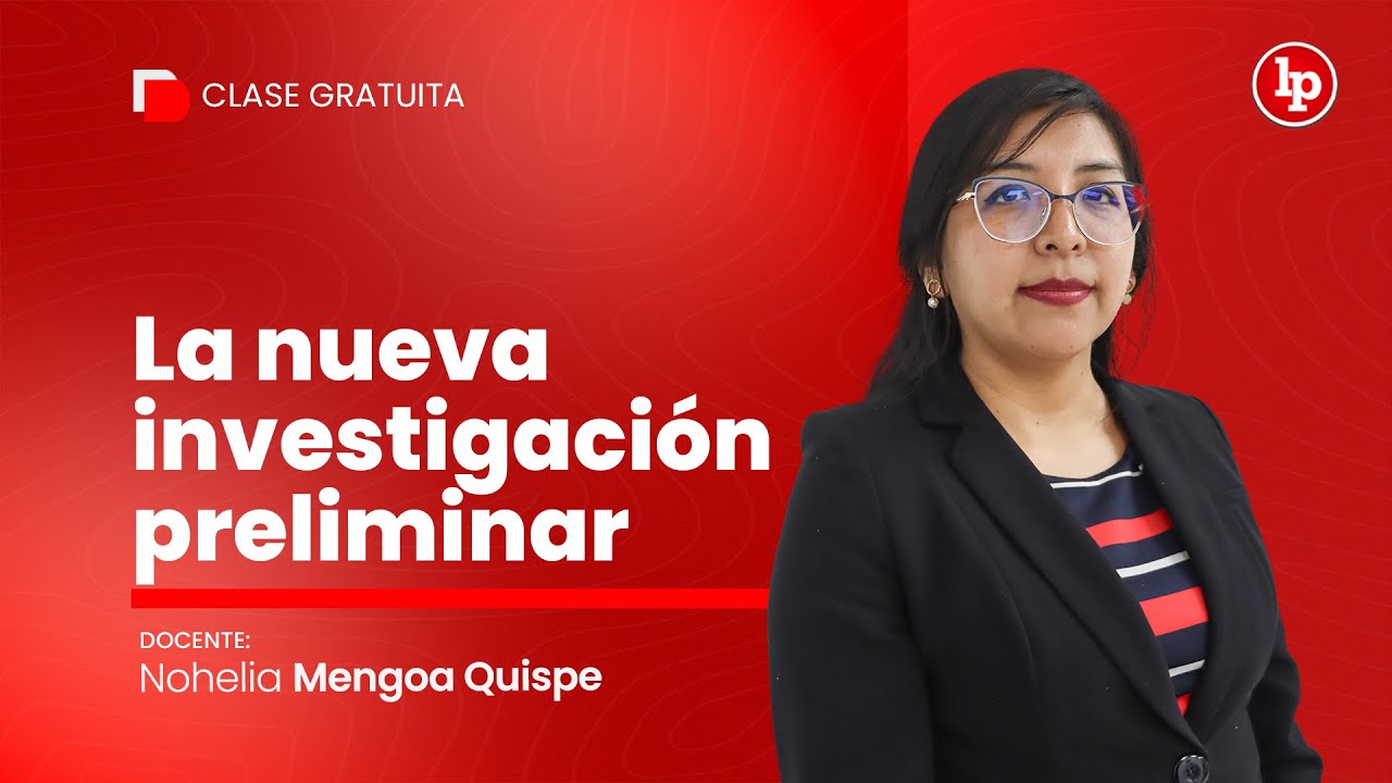 La nueva investigación preliminar