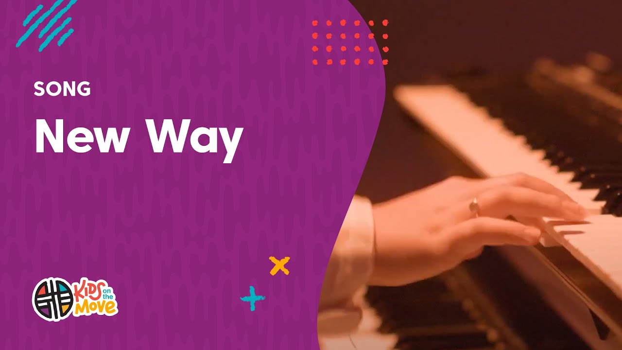 ♫ NEW WAY LYRIC VIDEO ♫ | Kids on the Move