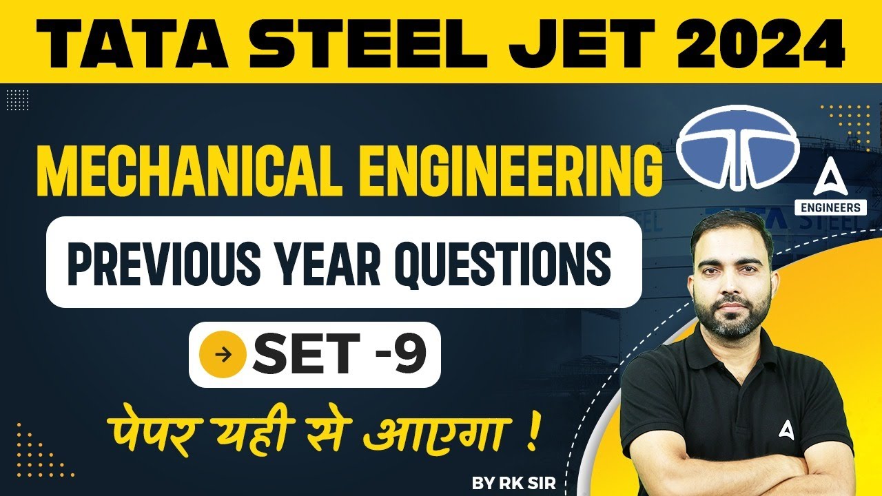 TATA STEEL JET Previous Year Question Paper | TATA STEEL JET Mechanical Engineering By RK Sir #9