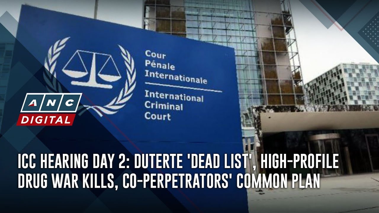 ICC hearing Day 2: Duterte 'dead list', high-profile drug war kills, co-perpetrators' common plan