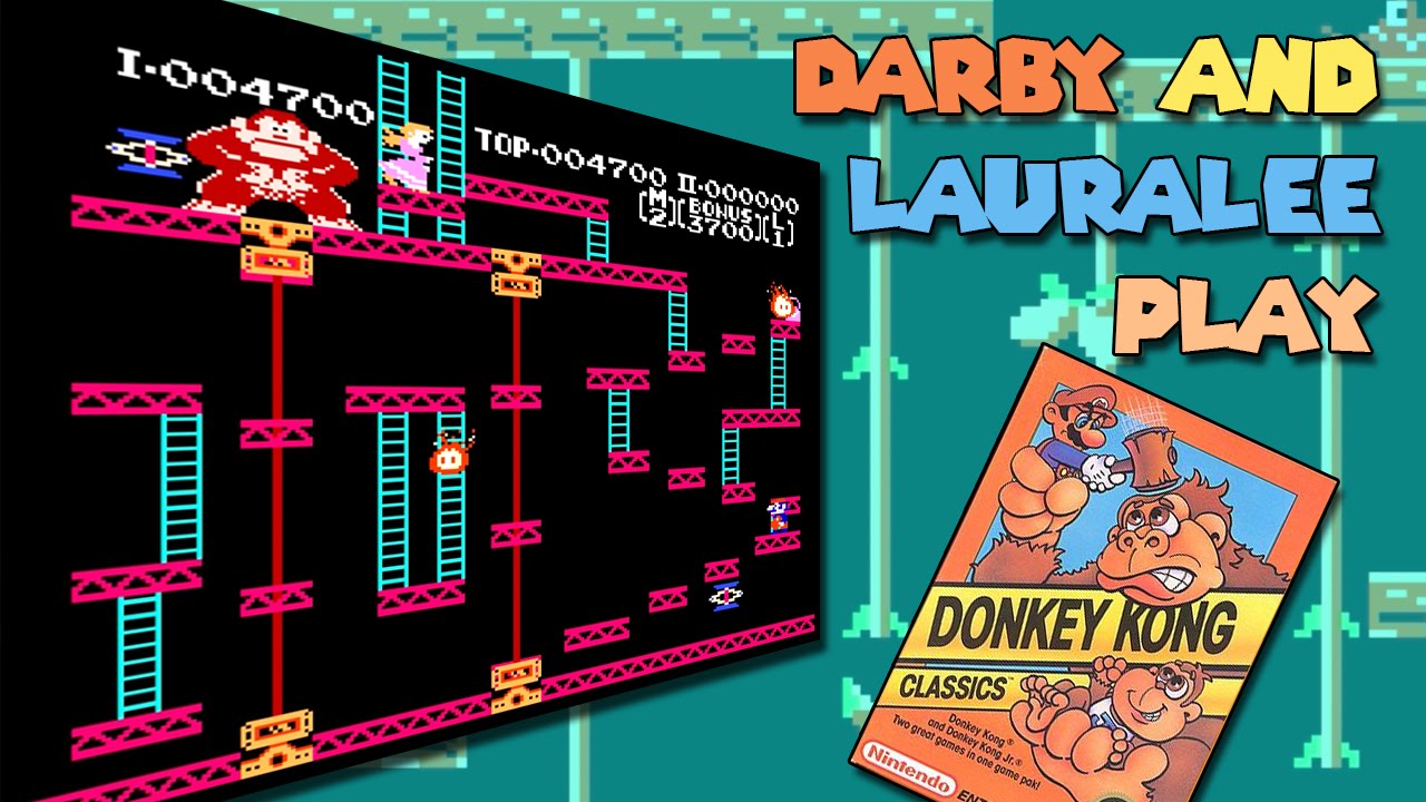 Darby and Lauralee Play - Donkey Kong Classics - NES