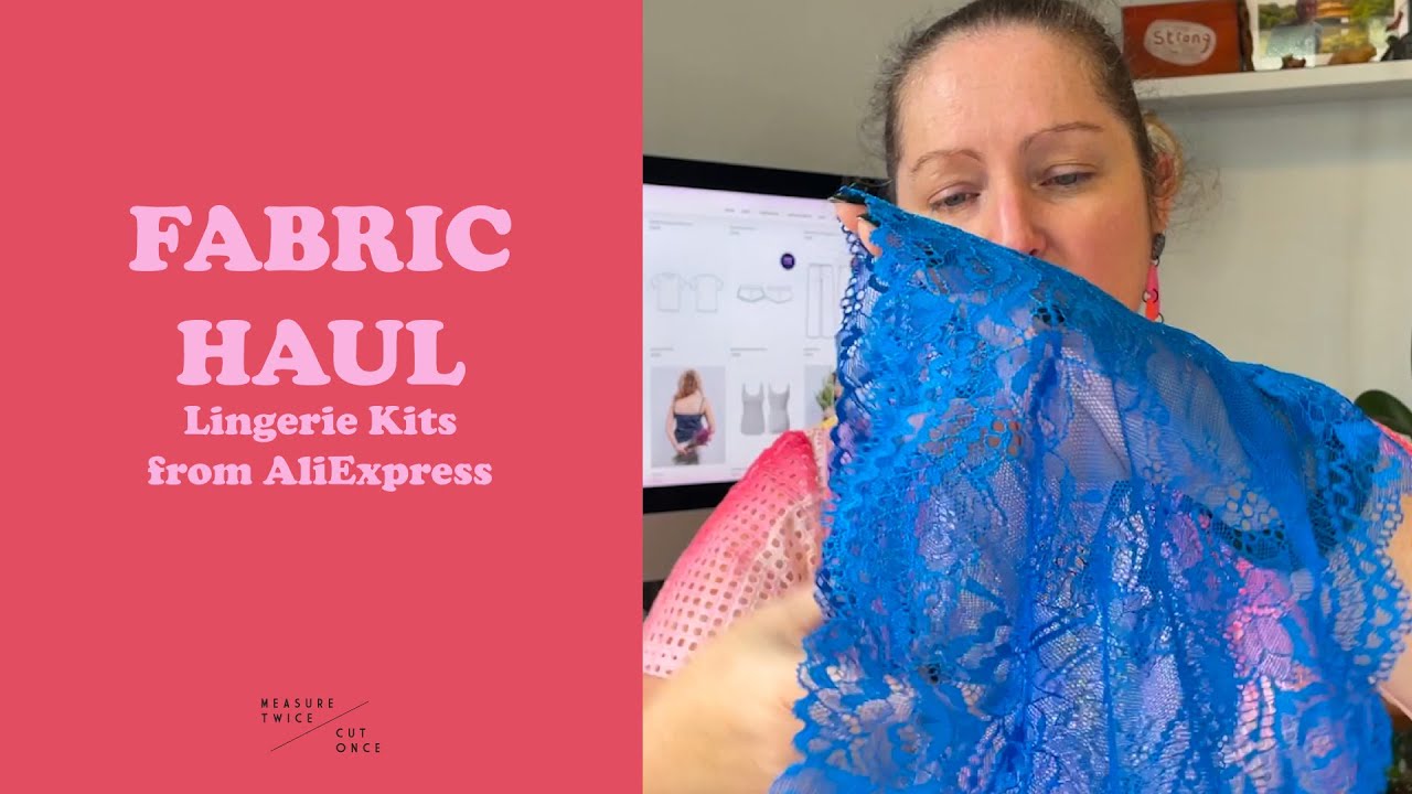 Fabric Haul Aliexpress Lingerie Sewing Kits