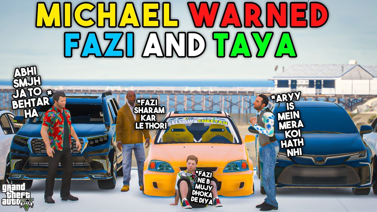 MICHAEL WARNED FAZI &TAYA ABU | GTA 5 | Real Life Mods #242 | URDU |