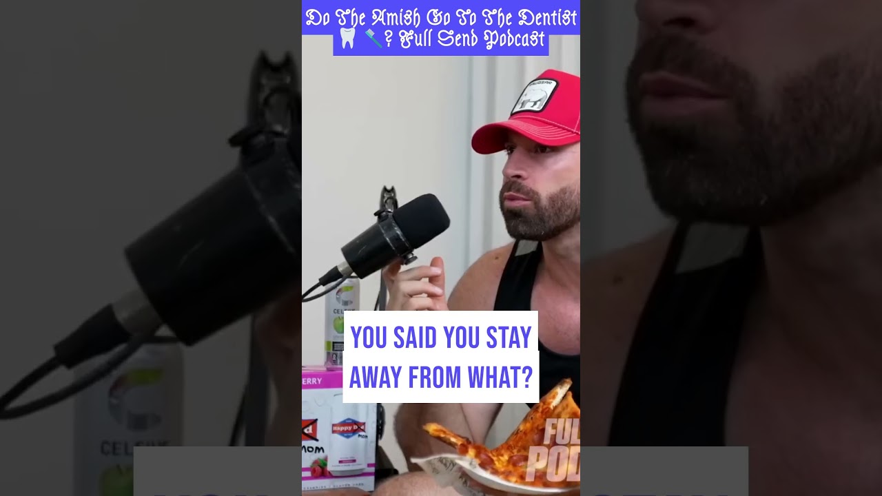 Do The Amish Go To The Dentist 🦷 🪥? Full Send Podcast