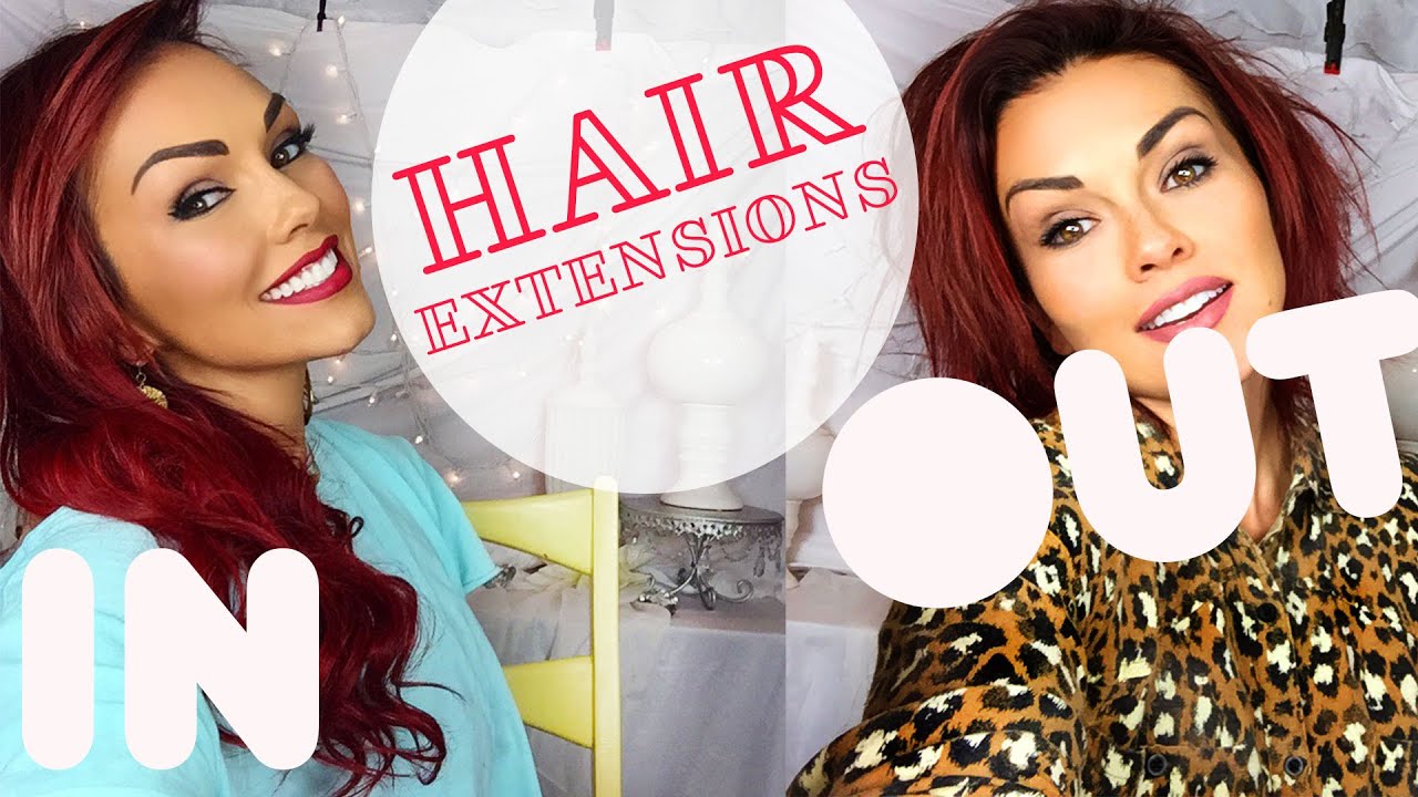 Taking My Hair Extensions Out & Extension Review