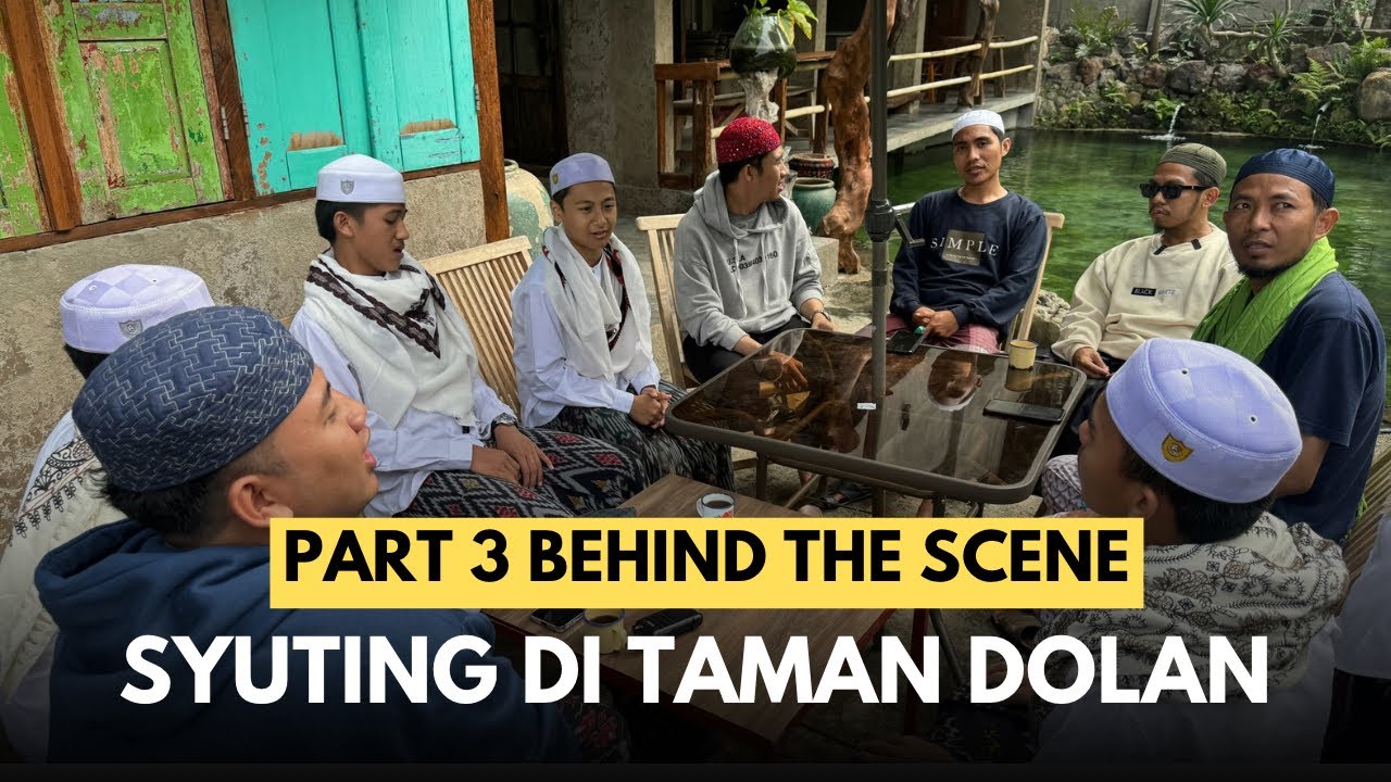 Part 3 Syuting Hibbun Nabi Di Taman Dolan