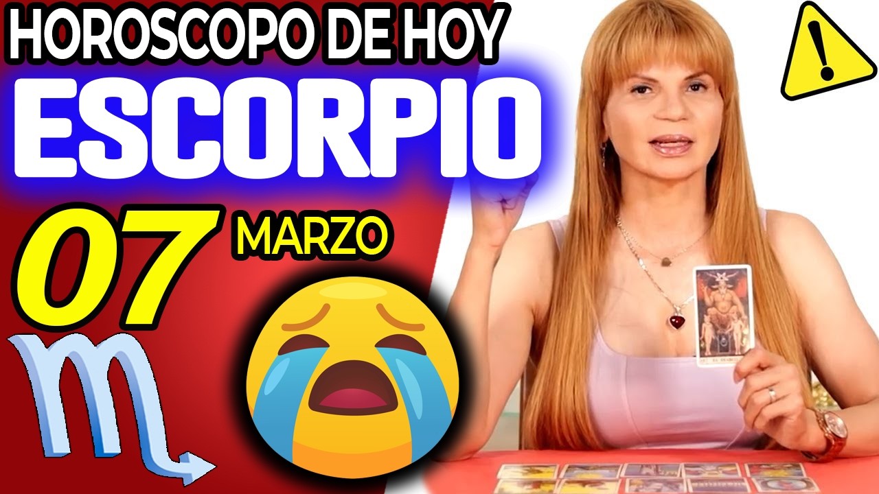 ESCORPIO ♏😖PREPARATE PARA LLORAR CON ESTO😭 Horóscopo De Hoy 7 De Marzo 2026 | Mhoni Vidente