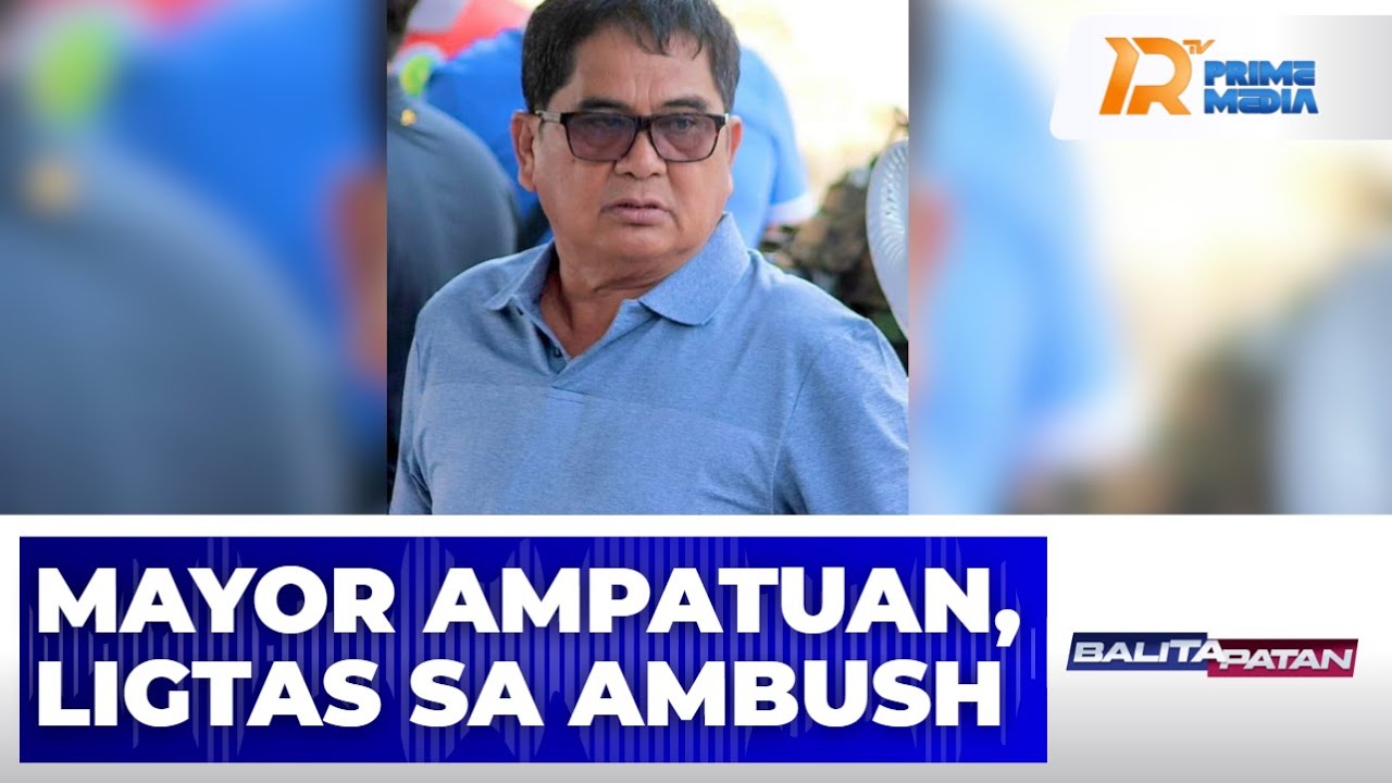 Ligtas sa pananambang ang alkalde ng Shariff Aguak na si Akmad Ampatuan; sugatan an... | Balitapatan