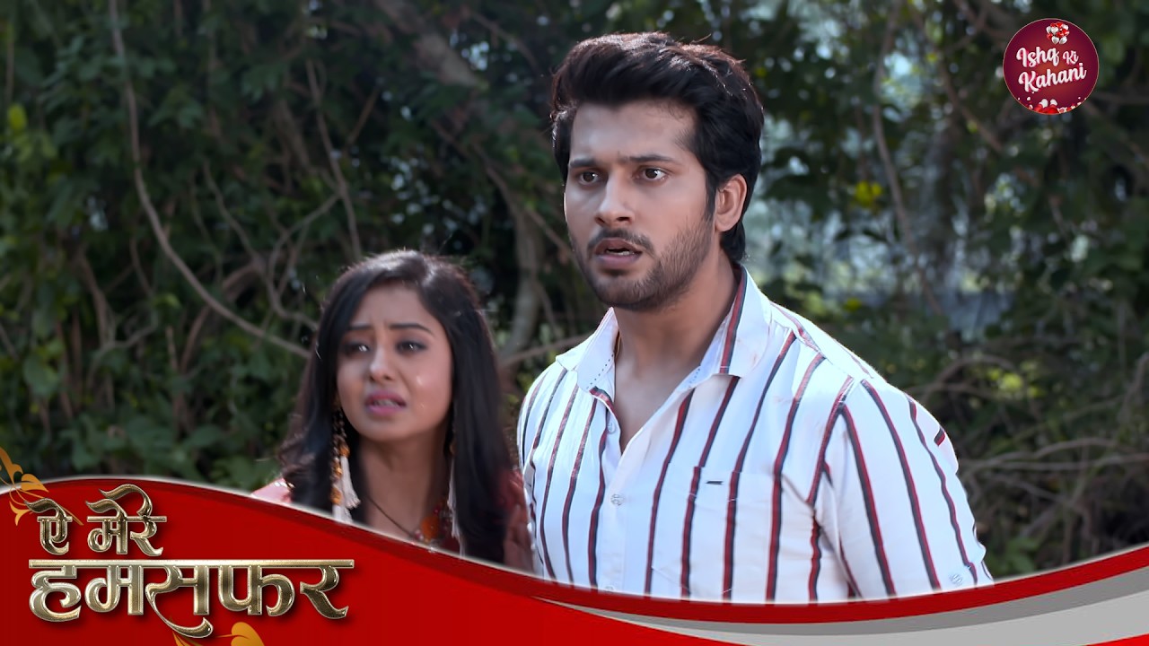 Aye Mere Humsafar | Full Episode | Romantic TV Show | Namish Taneja, Tina Philip, Urfi Javed