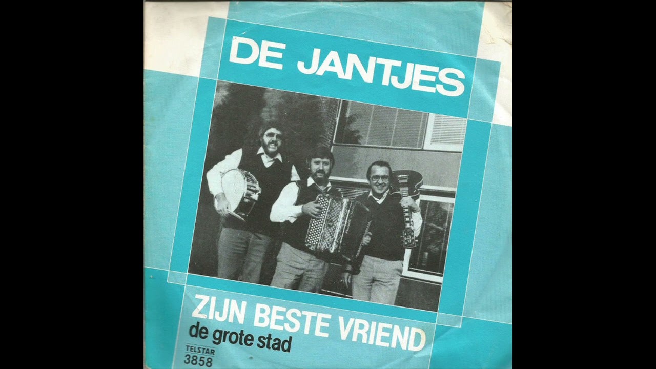 De Jantjes –Zijn Beste Vriend 1983