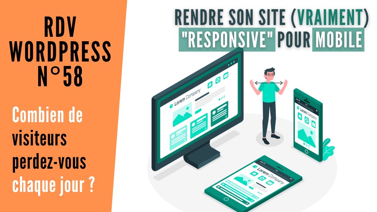 Rendre son site vraiment responsive pour mobile. Les astuces avec Elementor [RDV #WordPress 058]
