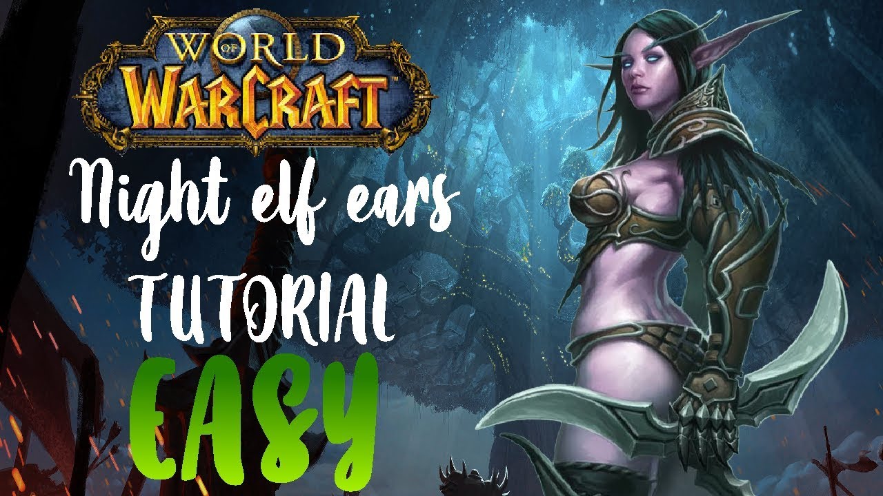How to create easy night elf ears for cosplay