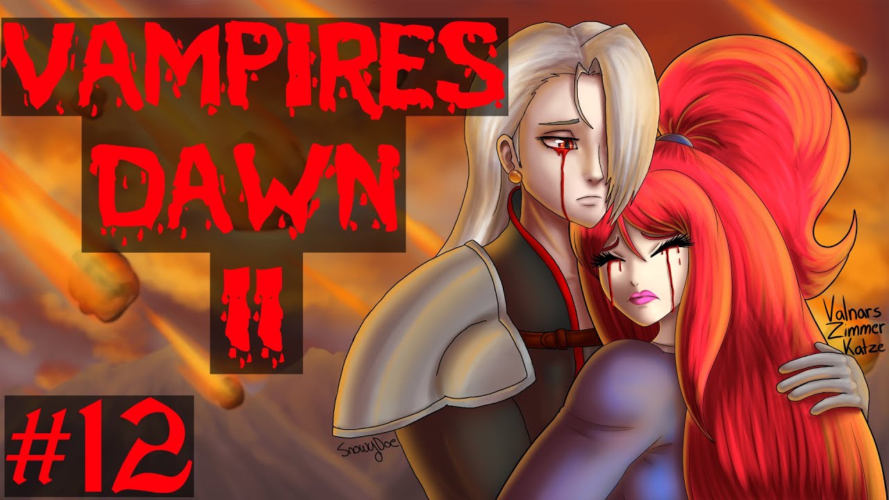 [EN LP] Vampires Dawn 2 - Ancient Blood feat. SnowyDoe #12 - The long boat trip