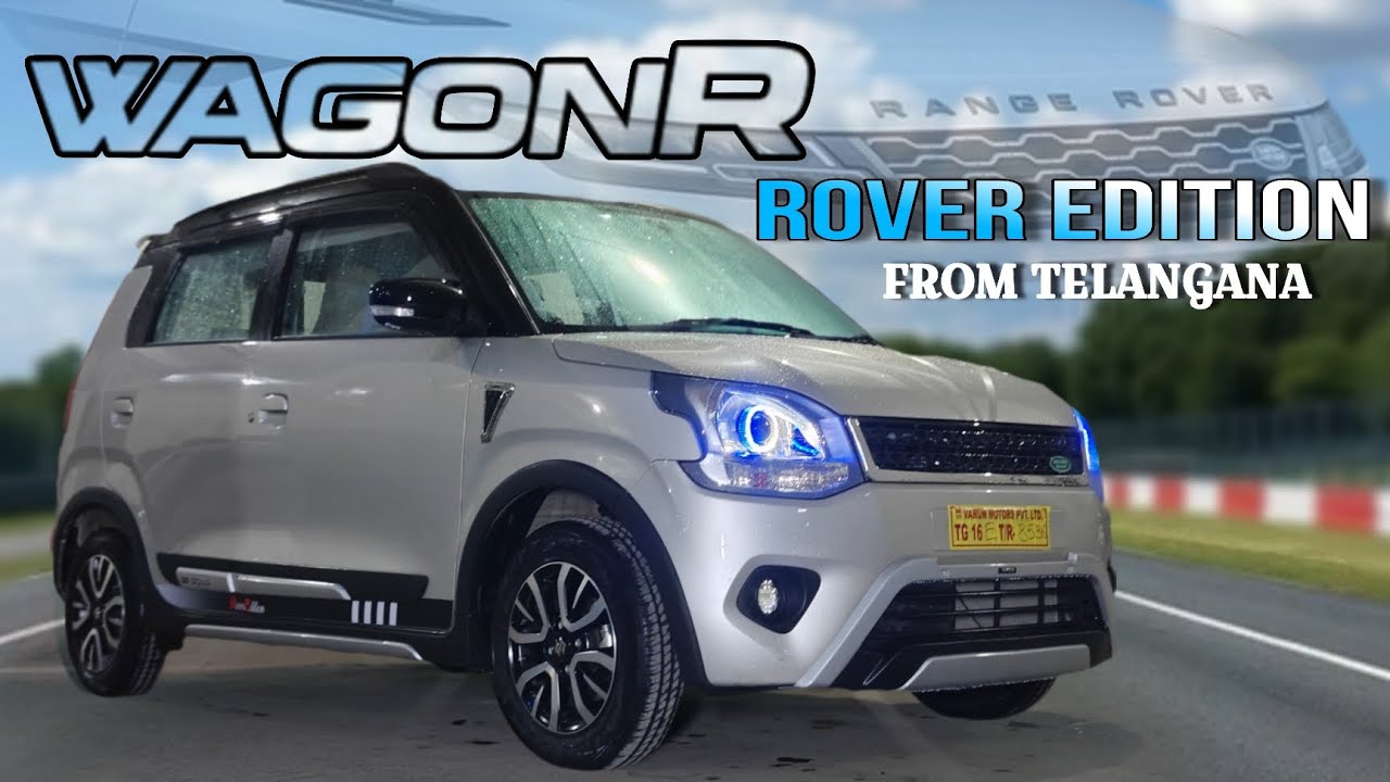 WAGONR VXI UPGRADED TO ROVER EDITION ALL THE WAY FROM TELANGANA...!!!