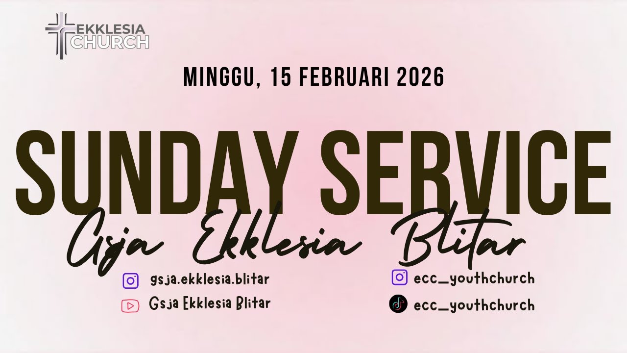 GSJA Ekklesia | Sunday Service | Ibu. Puji Kristiani | 15 Februari 2026
