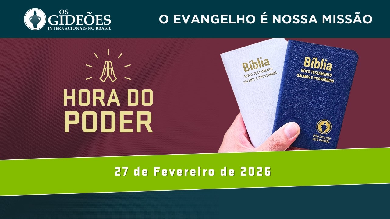 Devocional - A Hora do Poder - 27 de Fevereiro de 2026