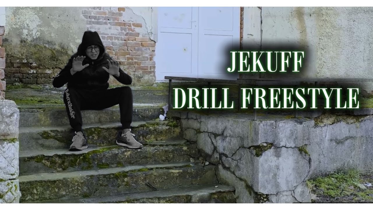 JEKUFF - DRILL FREESTYLE (OFFICIAL VIDEO)