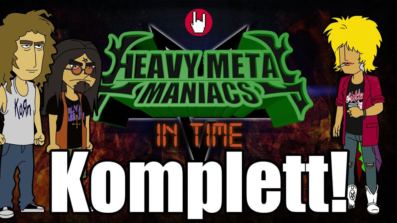 Heavy Metal Maniacs: In Time (Extended Version)