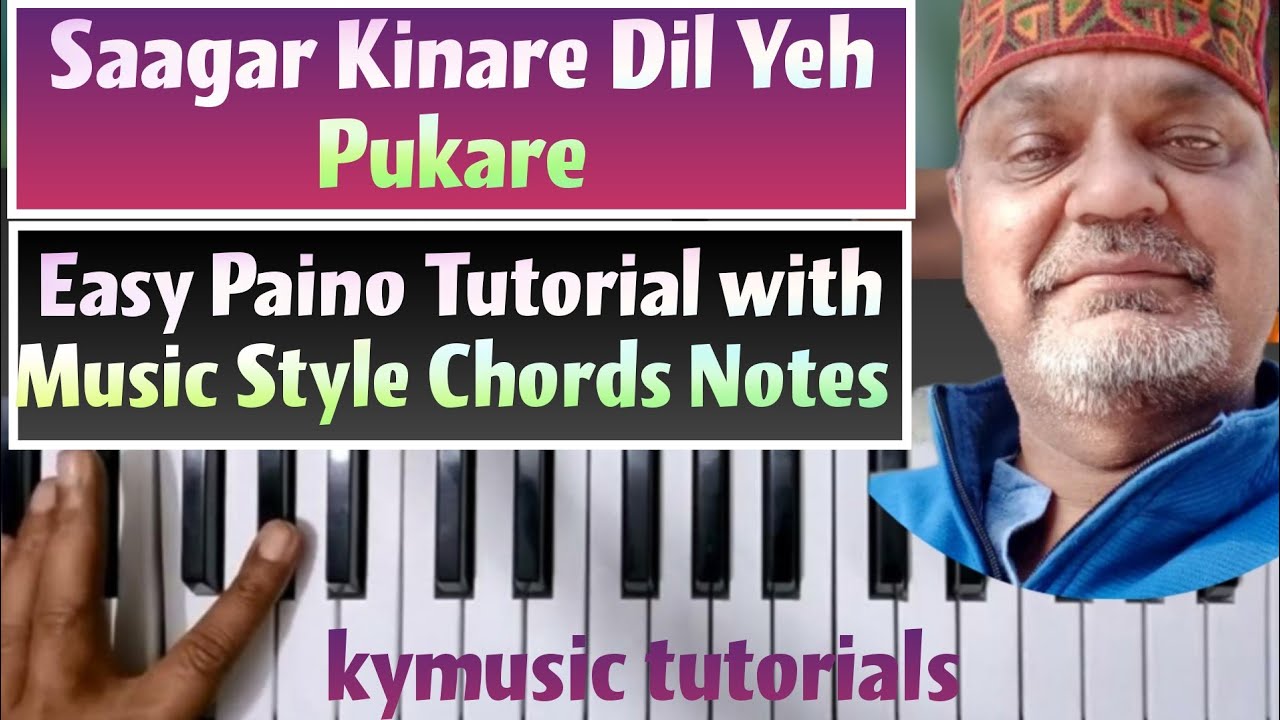 Saagar Kinare Dil Yeh Pukare || Easy Tutorial Music Style Chords Notes Step by Step ||