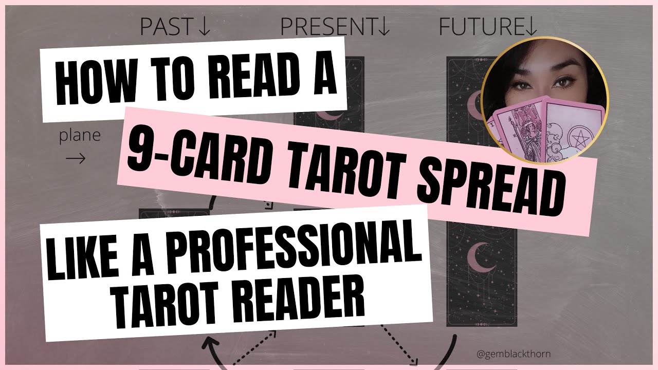 Nine Card Tarot Spread For Professional Tarot Readers